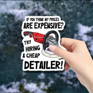 Vinyl Car Detailing Humor Decal